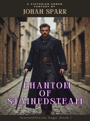 cover image of Phantom of StainedSteam